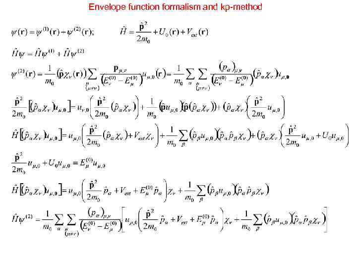 Envelope function formalism and kp-method 