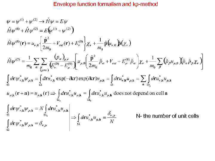 Envelope function formalism and kp-method       N- the number
