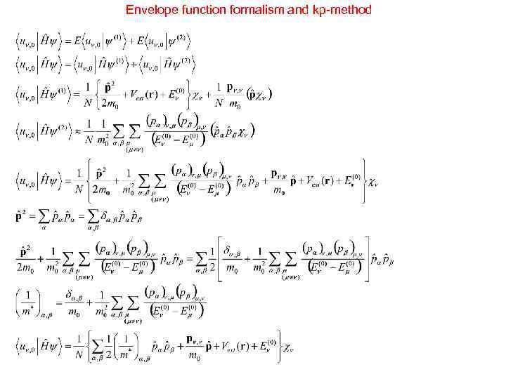 Envelope function formalism and kp-method 