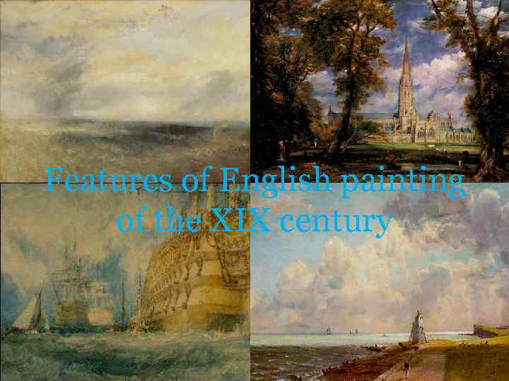 Features of English painting of the XIX century