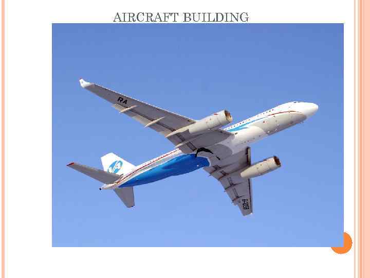 AIRCRAFT BUILDING 