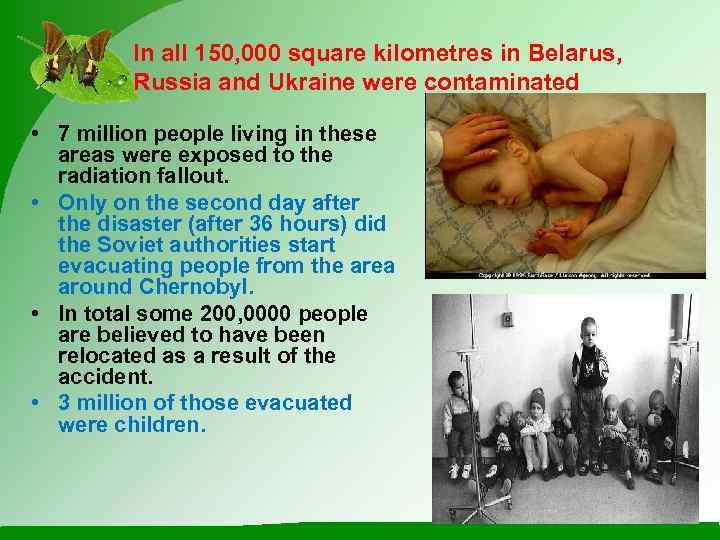    In all 150, 000 square kilometres in Belarus,  Russia and