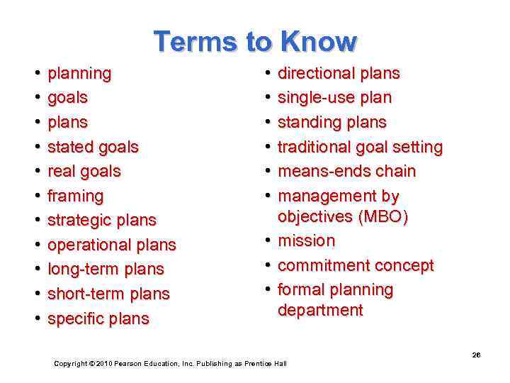       Terms to Know •  planning  