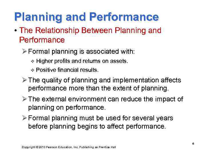 Planning and Performance • The Relationship Between Planning and  Performance  Ø Formal