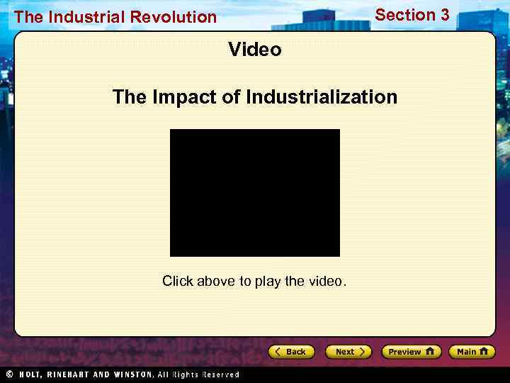The Industrial Revolution     Section 3     Video