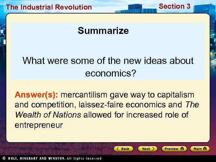 The Industrial Revolution   Section 3    Summarize  What were
