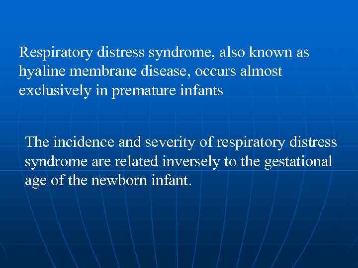 RDS hyaline membrane disease Respiratory