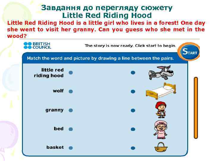 Завдання до перегляду сюжету Little Red Riding Hood is a Завдання до перегляду сюжету Little Red Riding Hood is a