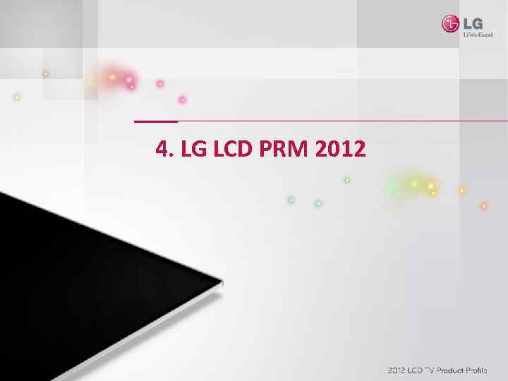 4. LG LCD PRM 2012 