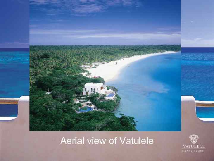 Aerial view of Vatulele 