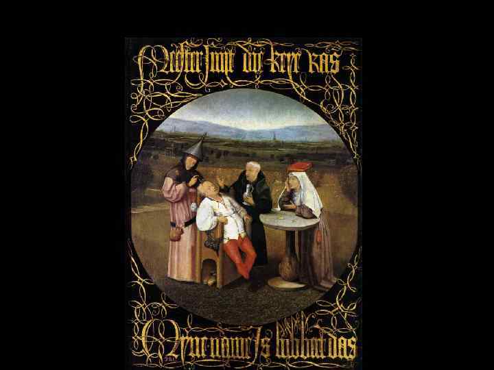 Иероним Босх Извлечение камня глупости, Мадрид, Прадо 