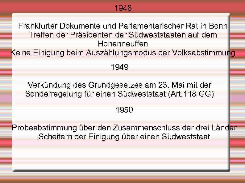 1948 Frankfurter Dokumente und Parlamentarischer Rat in Bonn Treffen der Präsidenten der Südweststaaten auf