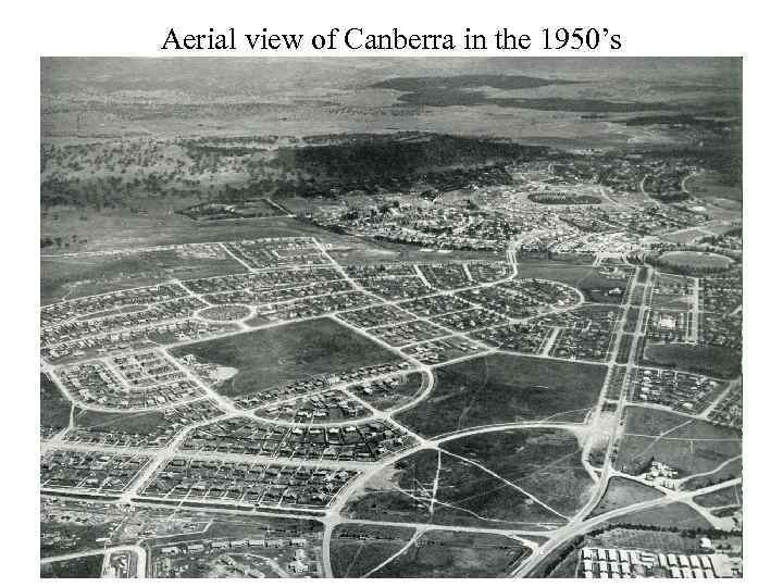 Aerial view of Canberra in the 1950’s 