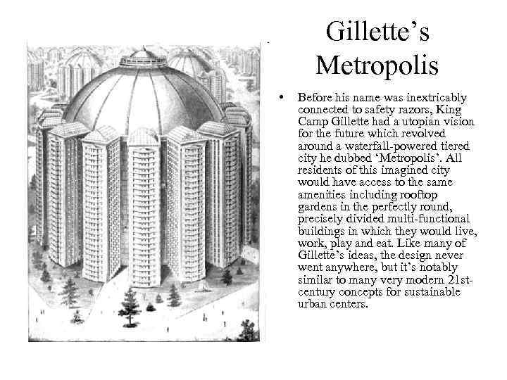 Gillette’s Metropolis • Before his name was inextricably connected to safety razors, King Camp