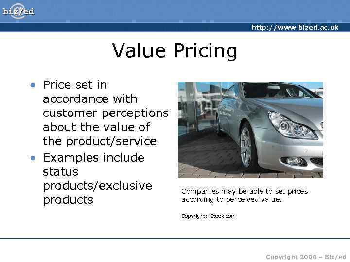      http: //www. bized. ac. uk    Value