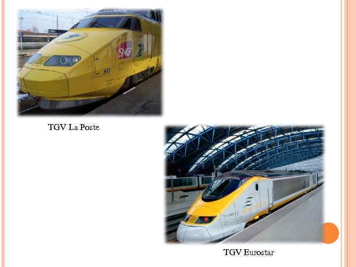 TGV La Poste    TGV Eurostar 