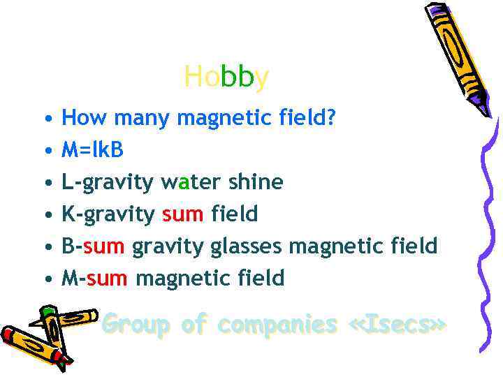     Hobby •  How many magnetic field?  • 