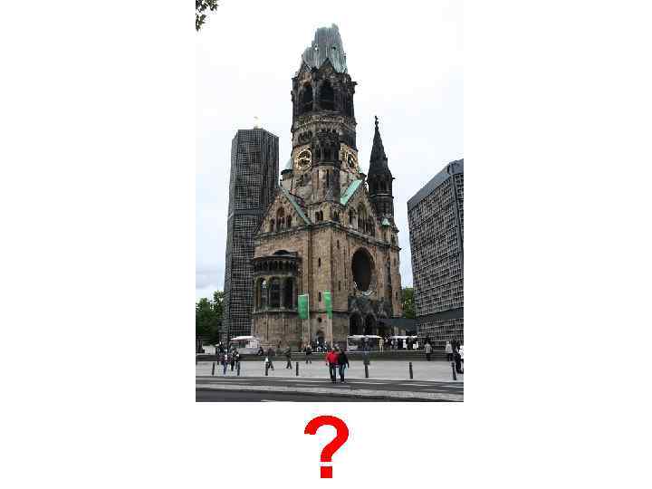 die Kirche ? 