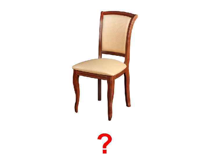 der ? Stuhl 