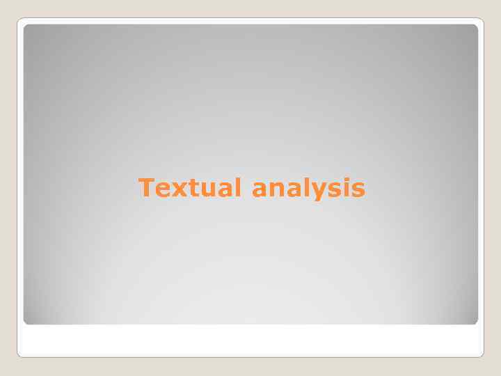 Textual analysis 