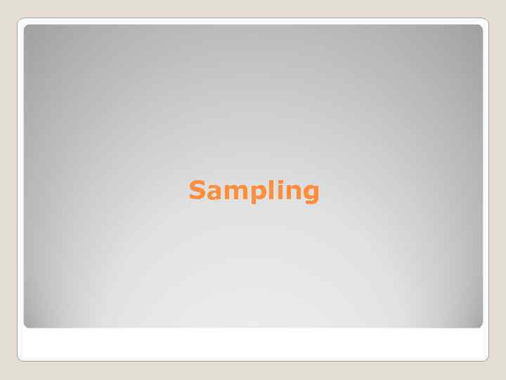 Sampling 