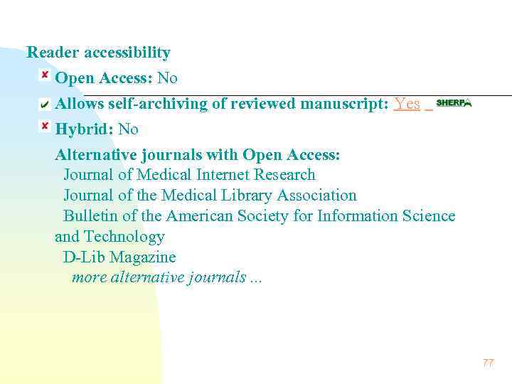 Reader accessibility  Open Access: No   Allows self-archiving of reviewed manuscript: Yes