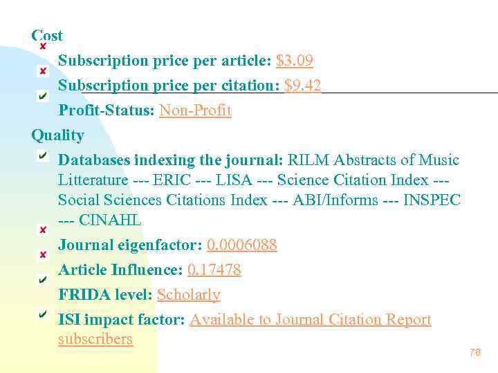 Cost  Subscription price per article: $3. 09   Subscription price per citation: