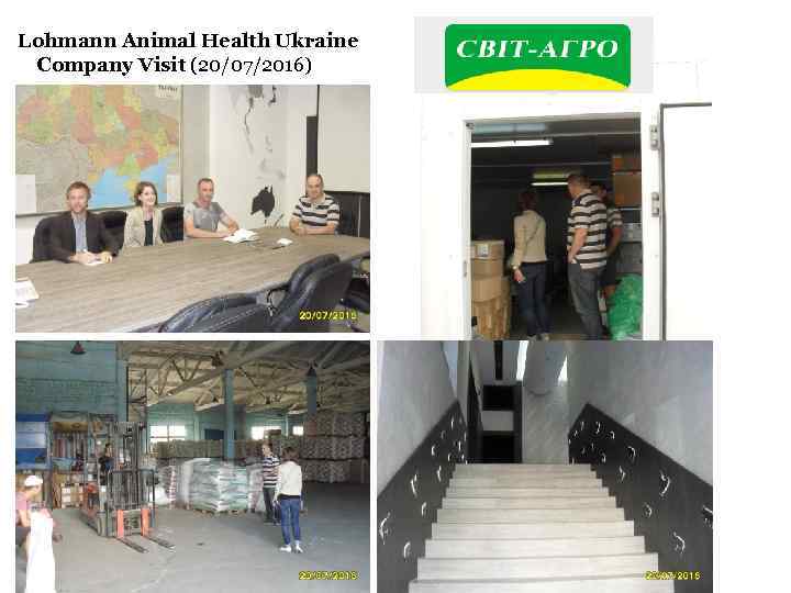 Lohmann Animal Health Ukraine Company Visit (20/07/2016) 