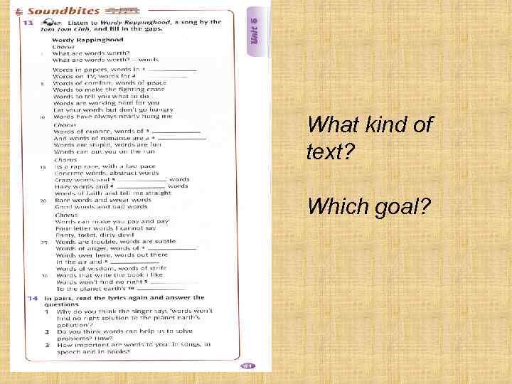 What kind of text?  Which goal? 