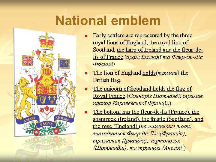 National emblem n  Early settlers are represented by the three   royal
