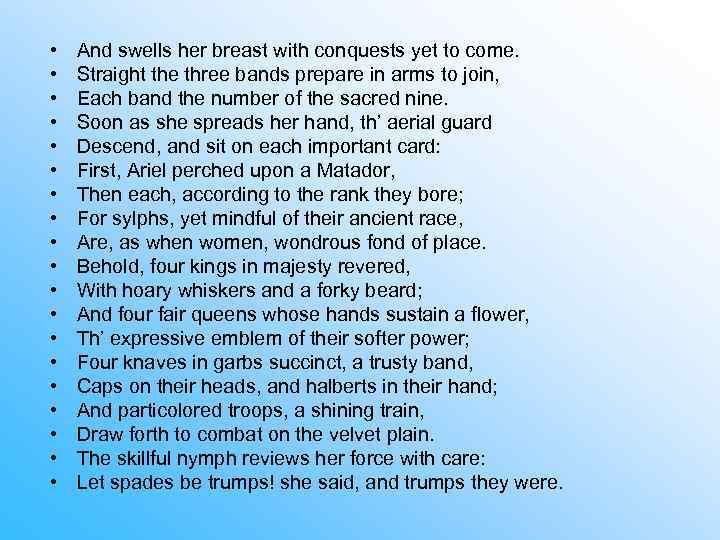  •  And swells her breast with conquests yet to come.  •