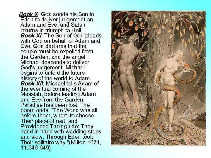 Book X: God sends his Son to Eden to deliver judgement on Adam and