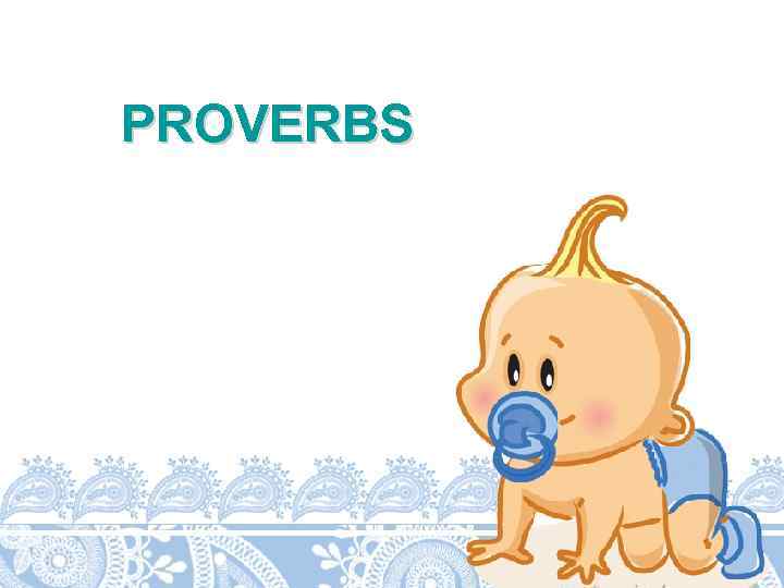 PROVERBS 