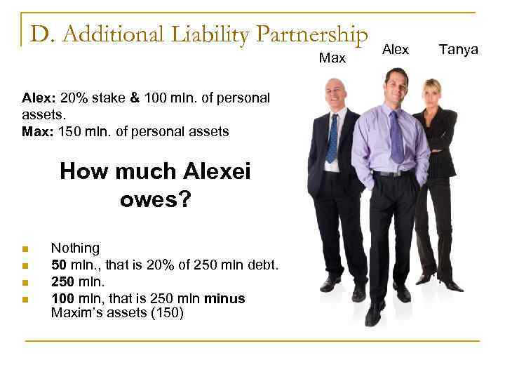 D. Additional Liability Partnership Alex Tanya D. Additional Liability Partnership Alex Tanya