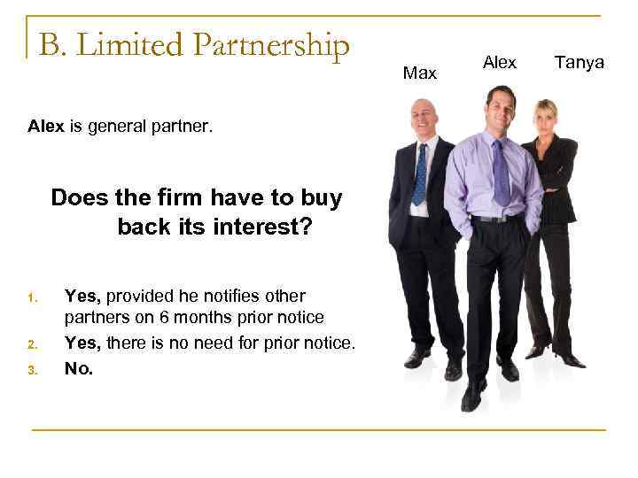 B. Limited Partnership Alex Tanya B. Limited Partnership Alex Tanya