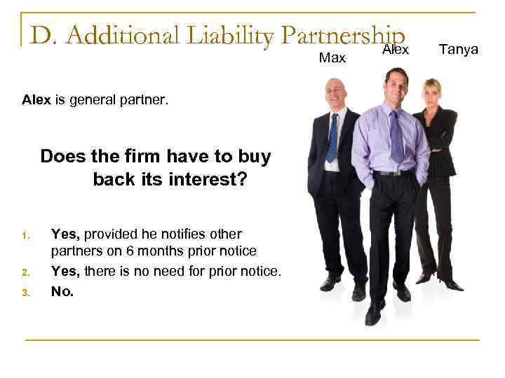 D. Additional Liability Partnership Alex Tanya D. Additional Liability Partnership Alex Tanya