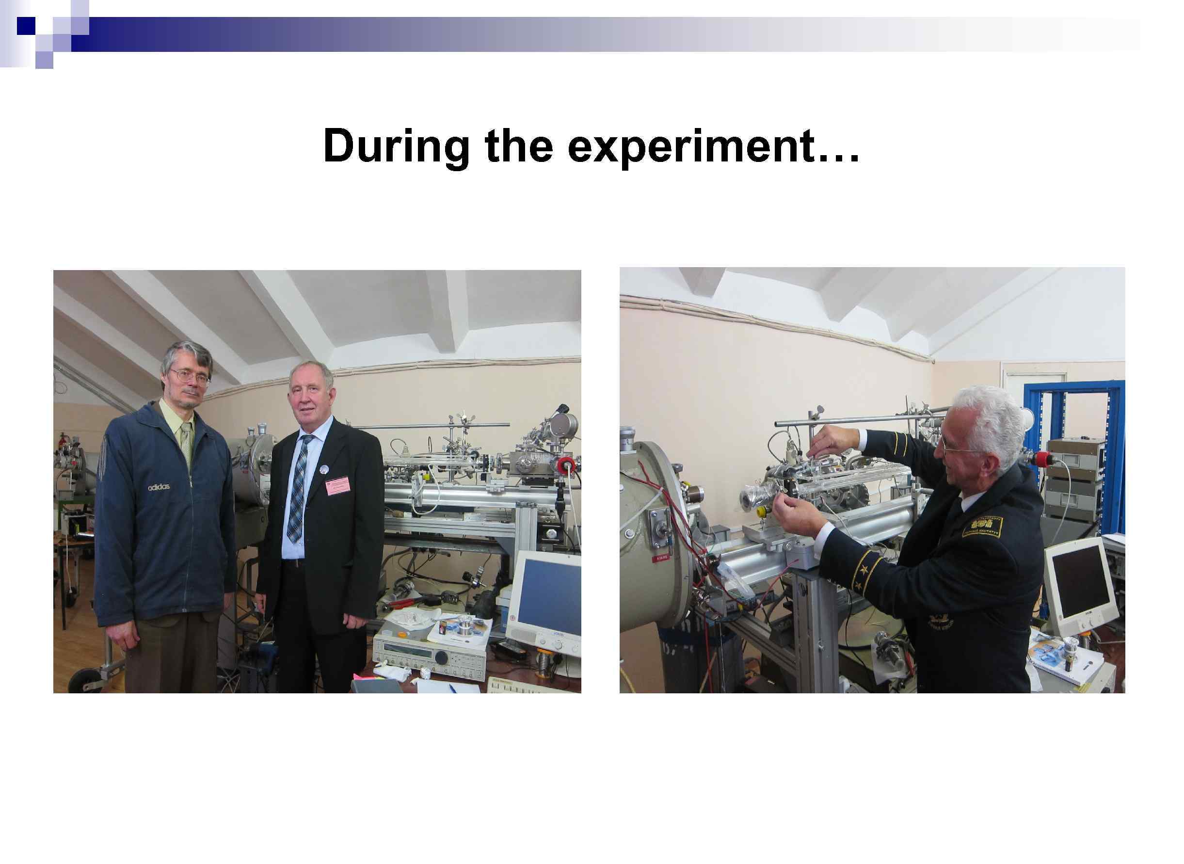 During the experiment… 