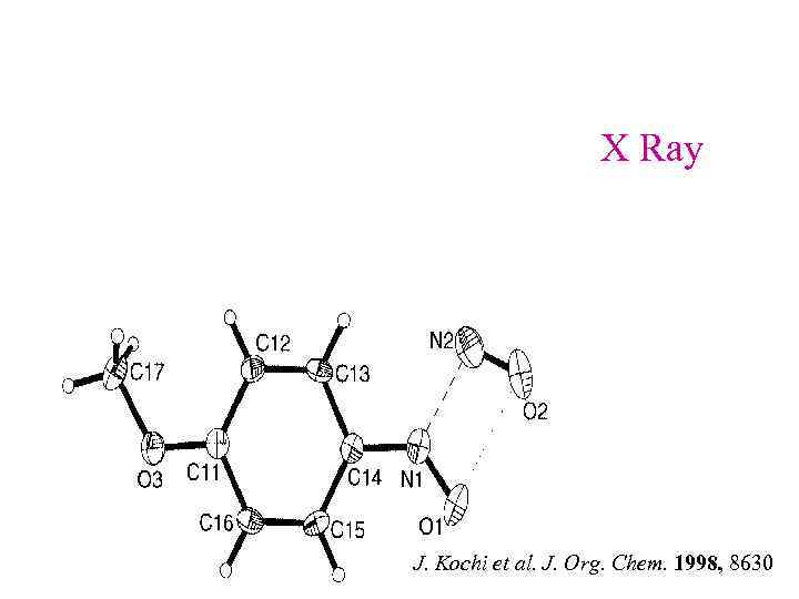     X Ray J. Kochi et al. J. Org. Chem. 1998,