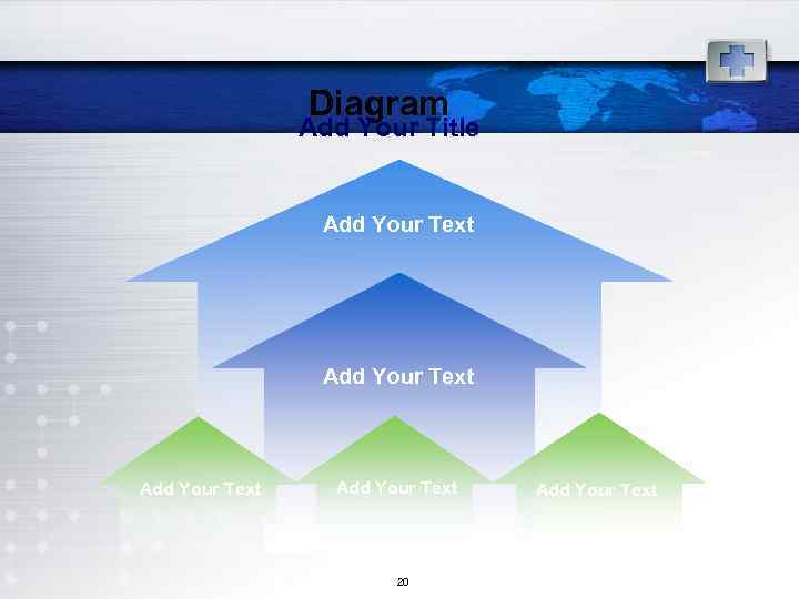 Diagram Add Your Title Add Your Text 20 Add Your Text 