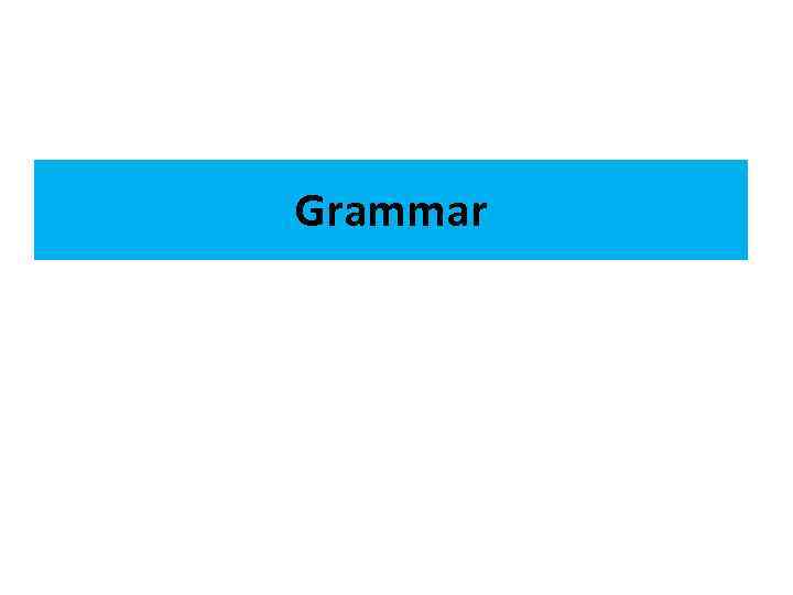 Grammar 