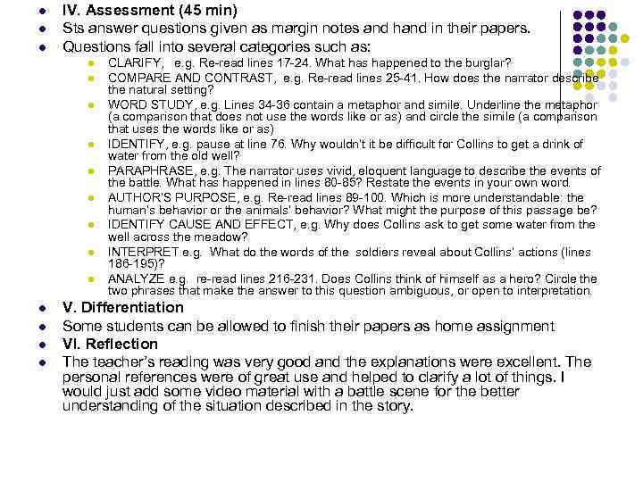 l l l IV. Assessment (45 min) Sts answer questions given as margin notes