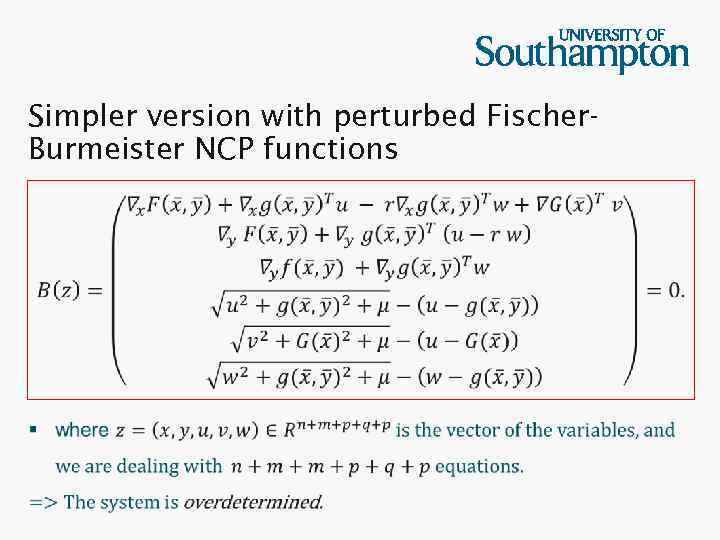 Simpler version with perturbed Fischer. Burmeister NCP functions 