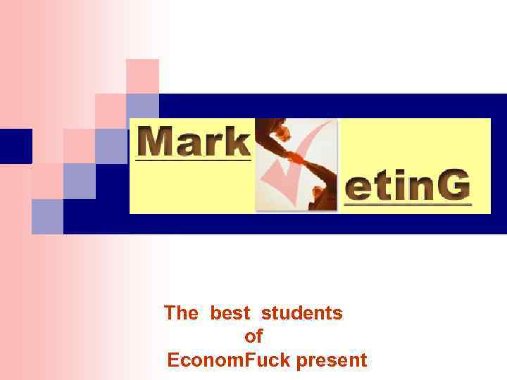 The best students of Econom. Fuck present 