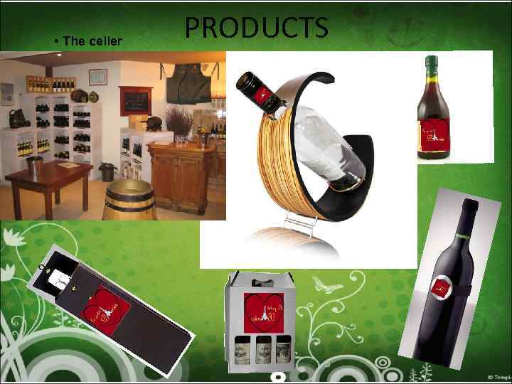  • The celler PRODUCTS 