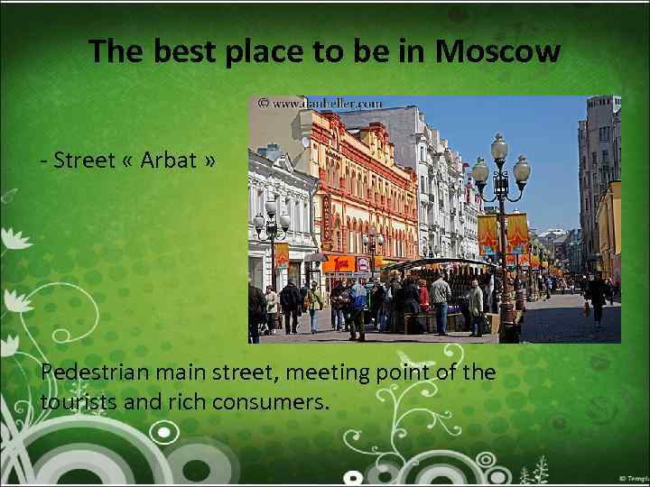 The best place to be in Moscow - Street « Arbat » Pedestrian main