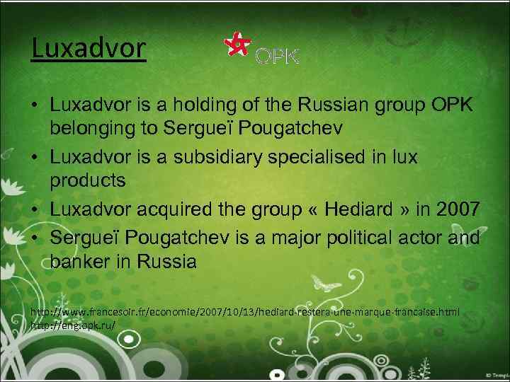 Luxadvor • Luxadvor is a holding of the Russian group OPK belonging to Sergueï