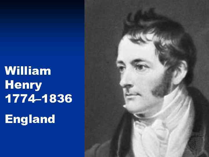 William Henry 1774– 1836 England 