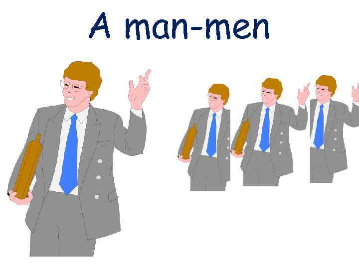 A man-men 