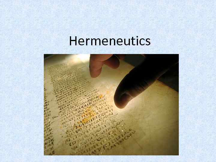 Hermeneutics 