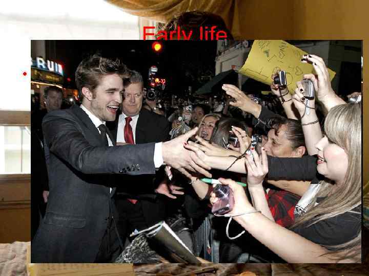 Early life • Pattinson was born in London. His mother, Clare, worked for a